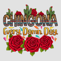 Chingona Every Damn Day Premium Hoodie | Teevron