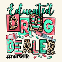 Educated Drug Dealer Nurse Life Premium Hoodie | Teevron