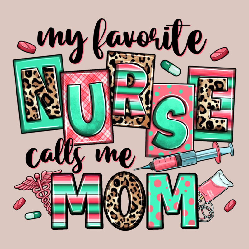 My Favorite Nurse Calls Me Mom Premium Hoodie by RanaPortraitStore | Teevron