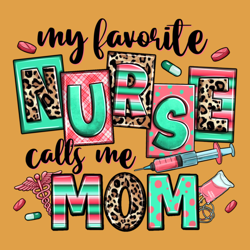 My Favorite Nurse Calls Me Mom Premium Hoodie by RanaPortraitStore | Teevron