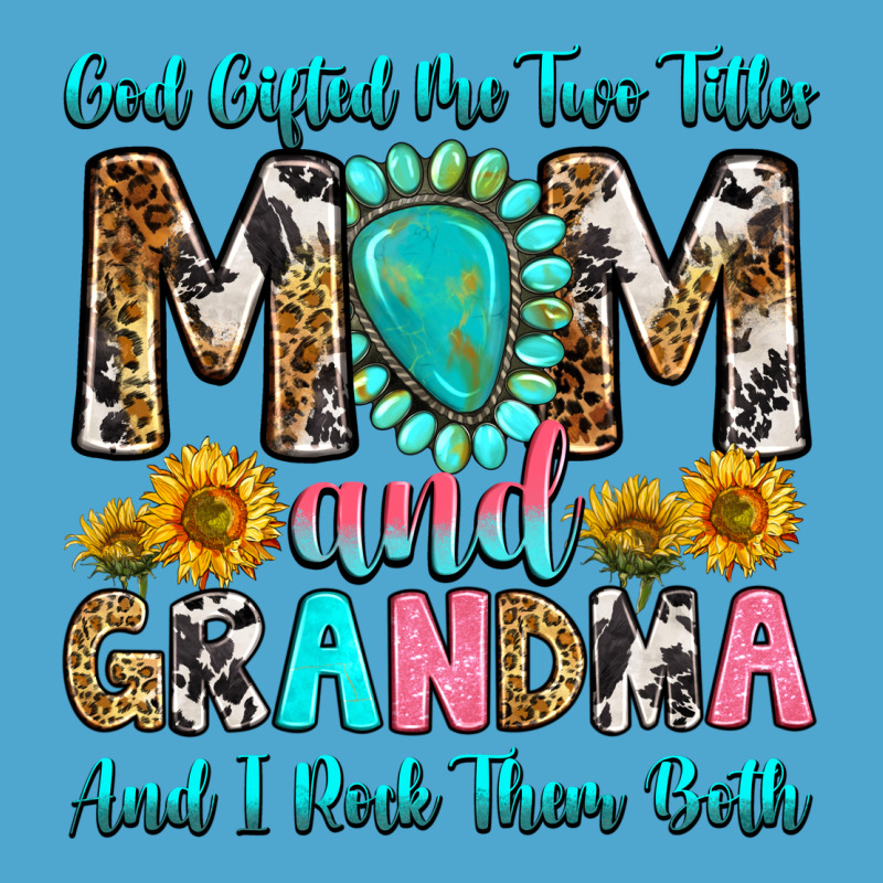 God Gifted Me Two Titles Mom And Grandma And I Roc Premium Hoodie by RanaPortraitStore | Teevron