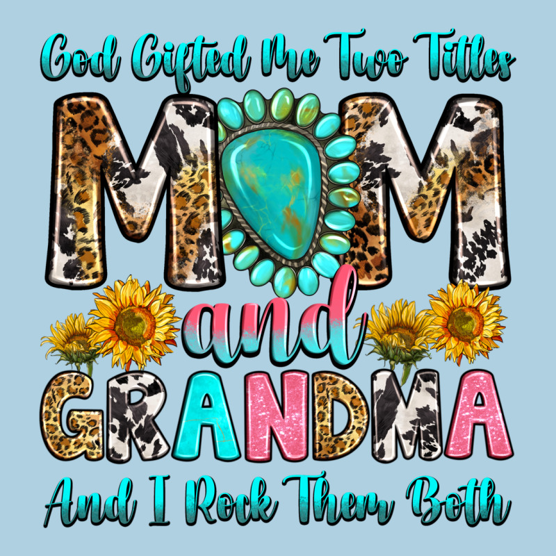 God Gifted Me Two Titles Mom And Grandma And I Roc Premium Hoodie by RanaPortraitStore | Teevron