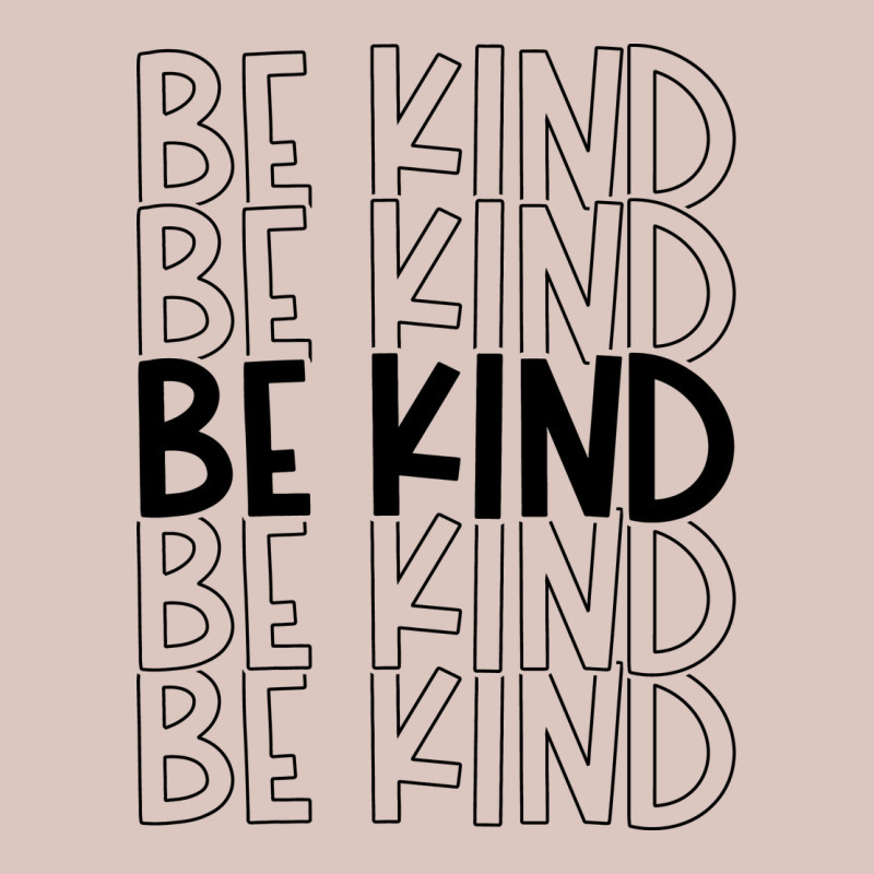 Be Kind Premium Hoodie by Unal Design | Teevron