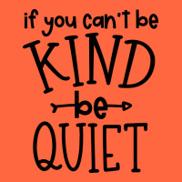 Kind Be Quiet Premium Hoodie | Teevron