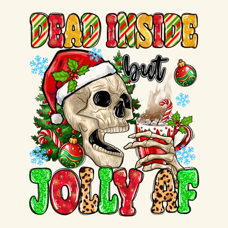 Dead Inside But Jolly Af Premium Hoodie by MaliasSmallBusiness | Teevron