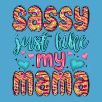 Sassy Just Like My Mama Premium Hoodie | Teevron