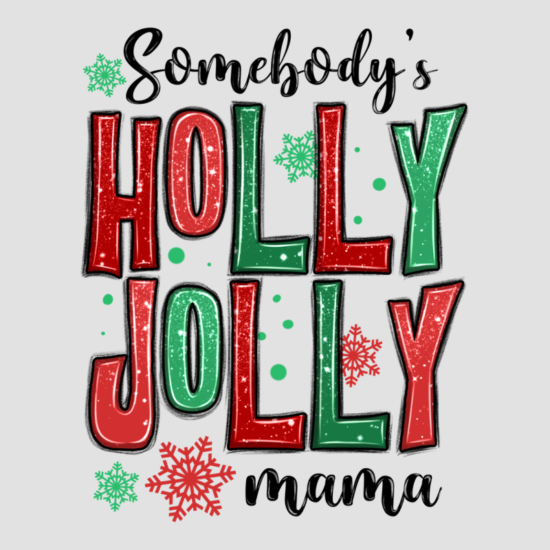 Somebodys Holly Jolly Mama Premium Hoodie by MaliasSmallBusiness | Teevron