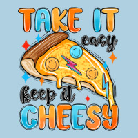 Take It Easy Keep It Cheesy Premium Hoodie | Teevron