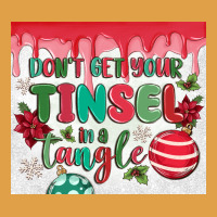 Don't Get Your Tinsel In A Tangle Premium Hoodie | Teevron