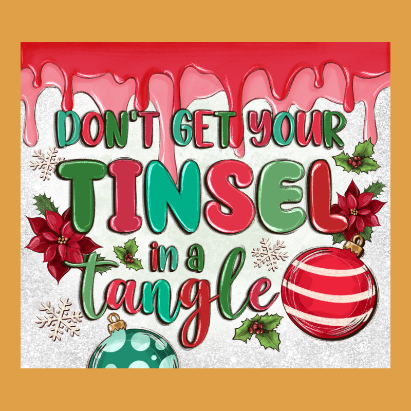 Don't Get Your Tinsel In A Tangle Premium Hoodie by MaliasSmallBusiness | Teevron