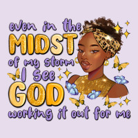 Even In The Midst Of My Storm I See God Working It Premium Hoodie | Teevron