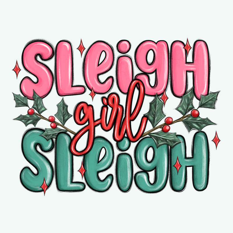 Sleigh Girl Sleigh Christmas Premium Hoodie by MaliasSmallBusiness | Teevron