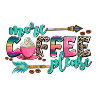 more coffee please | Teevron