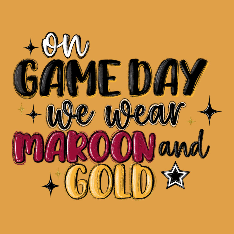 On Game Day We Wear Maroon And Gold Premium Hoodie by MaliasSmallBusiness | Teevron