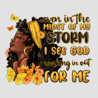 Even In The Midst Of My Storm I See God Premium Hoodie | Teevron