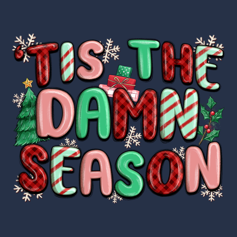'tis The Damn Season Premium Hoodie by MaliasSmallBusiness | Teevron