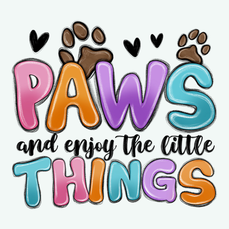 Paws And Enjoy The Little Things Premium Hoodie by MaliasSmallBusiness | Teevron