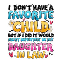 i don't have a favorite child | Teevron