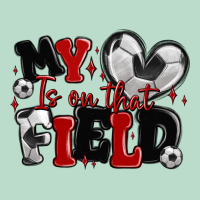 My Heart Is On That Field Soccer Premium Hoodie | Teevron