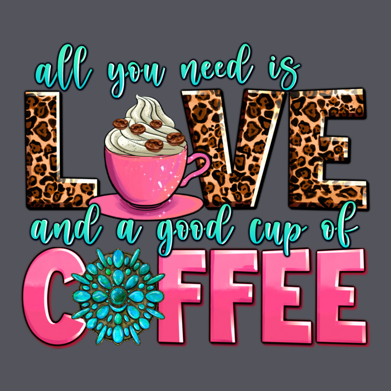All You Need Is Love And A Good Cup Of Coffee Vintage Hoodie by AdoDesignShop | Teevron