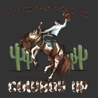 when the going gets tough cowboy up | Teevron