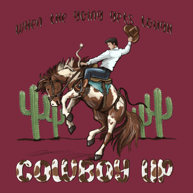 When The Going Gets Tough Cowboy Up Premium Hoodie by MaliasSmallBusiness | Teevron