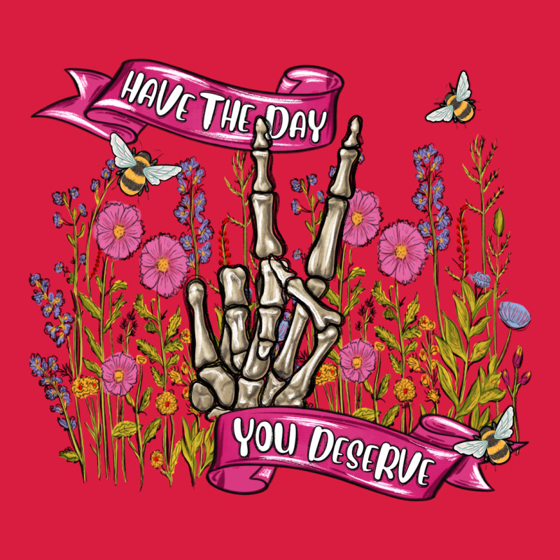 Have The Day You Deserve Premium Hoodie by MaliasSmallBusiness | Teevron