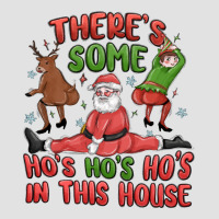 There's Some Ho's Ho's Ho's In This House Premium Hoodie | Teevron