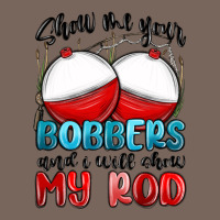 Show Me Your Bobbers And I Will Show My Rod Premium Hoodie | Teevron