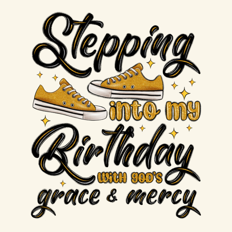 Stepping Into My Birthday With God S Grace And Mer Premium Hoodie by MaliasSmallBusiness | Teevron