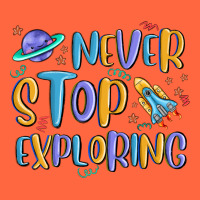 Never Stop Exploring Premium Hoodie | Teevron