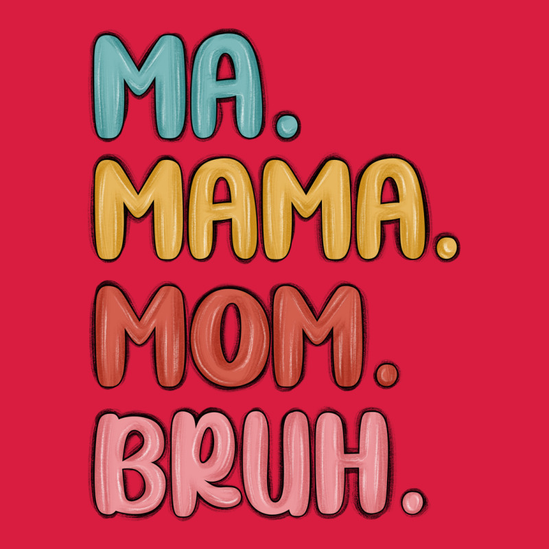 Ma Mama Mom Bruh Premium Hoodie by MaliasSmallBusiness | Teevron