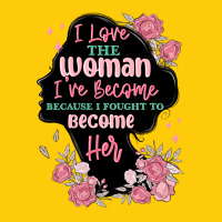 I Love The Woman Ive Become Premium Hoodie | Teevron
