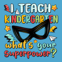 I Teach Kindergarten Whats Your Superpower Premium Hoodie | Teevron