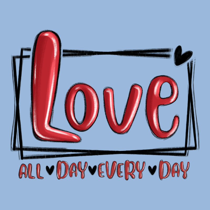 Love All Day Every Day Hearts Premium Hoodie by MaliasSmallBusiness | Teevron