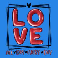 Love All Day Every Day Premium Hoodie | Teevron