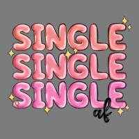 Single Single Single Af Premium Hoodie | Teevron