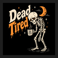 Dead Tired Classic Tee | Teevron