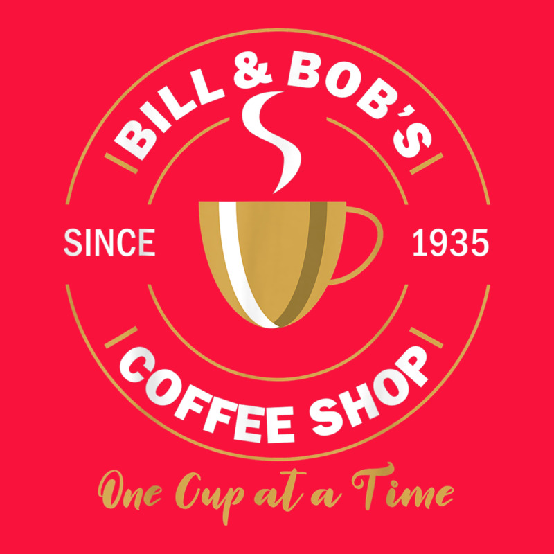 Bill And Bob Coffee Shop Aa Recovery Gift T Shirt Classic Tee by PixelWave | Teevron