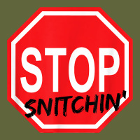 Stop Snitching Stop Snitchin T Shirt Classic Tee | Teevron