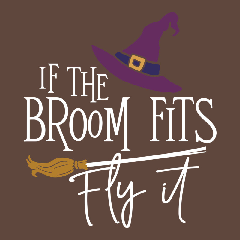 If The Broom Fit Fly It Classic Tee by ArtChic | Teevron