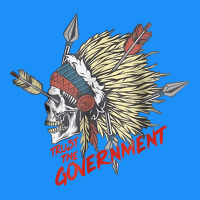 Trust The Government Skull Native American Chief Native T Shirt Classic Tee | Teevron