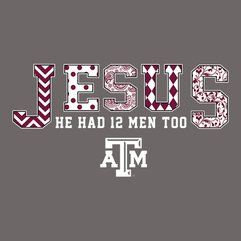 Texas A&m Aggies Jesus - Had 12 Men - Patterned Classic Tee by PixelFlow | Teevron