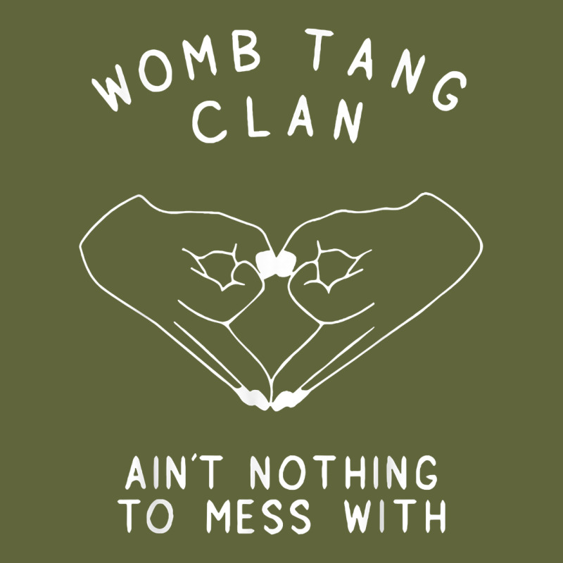 Womb Tang Clan Ain't Nothing To Mess With T Shirt Classic Tee by PixelFlow | Teevron