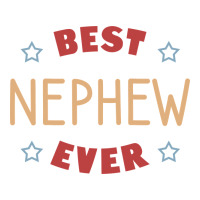 Best nephew ever | Teevron