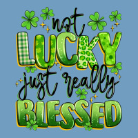 Not Lucky Just Really Blessed Urban Heavy Tee | Teevron