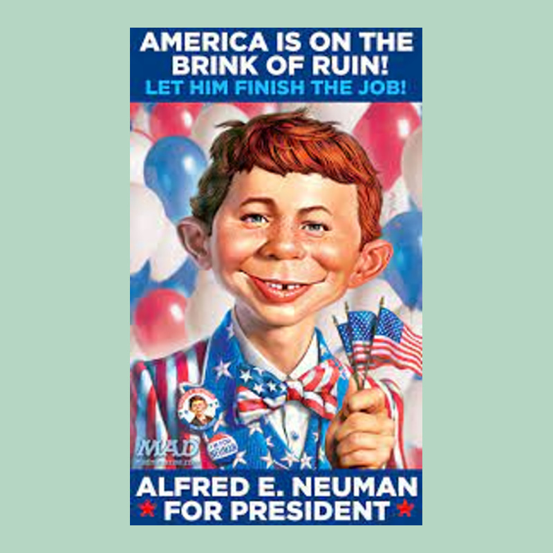 Alfred E. Neuman For President Classic Tee by FloraArt | Teevron