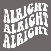Alright Alright Alright Classic Tee | Teevron