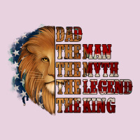 Dad The Man The Myth The Legend The King Classic Tee | Teevron