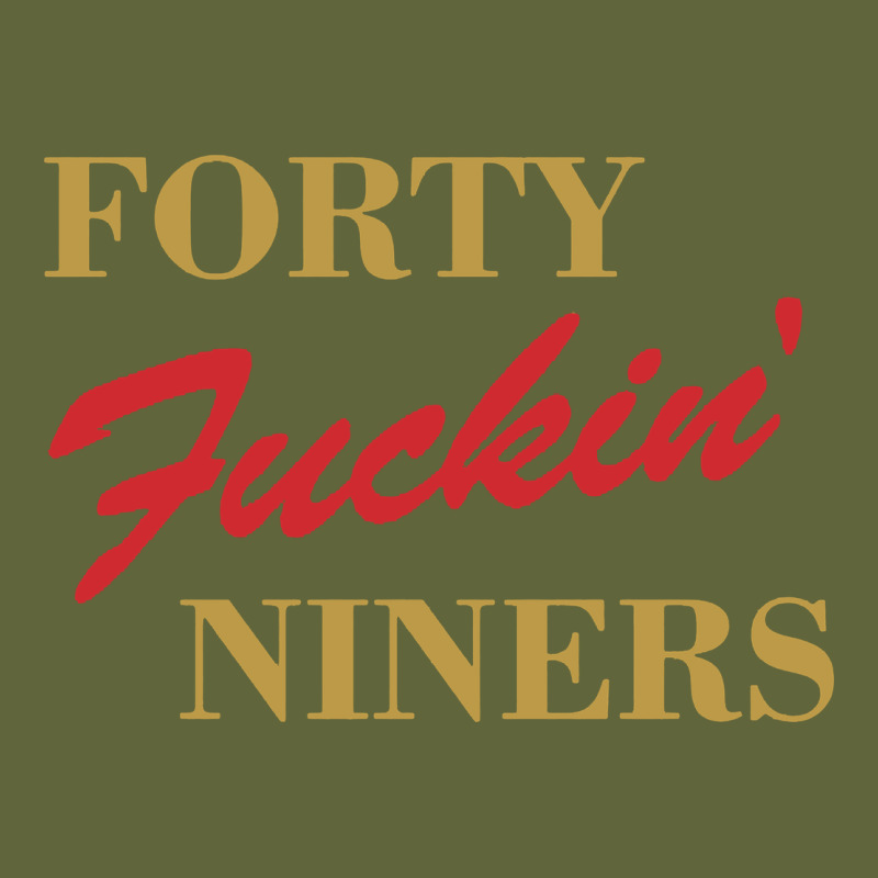 Forty Fvckin' Niners Classic Tee by ArtMosaic | Teevron